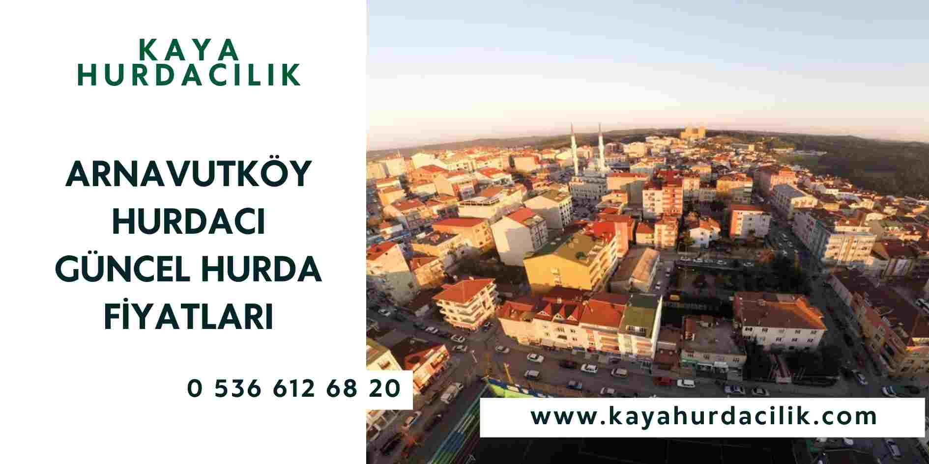 Arnavutköy Hurdacı Güncel Hurda Fiyatları