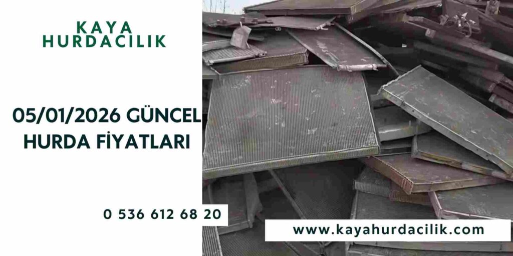 05/01/2026 Güncel Hurda Fiyatları
