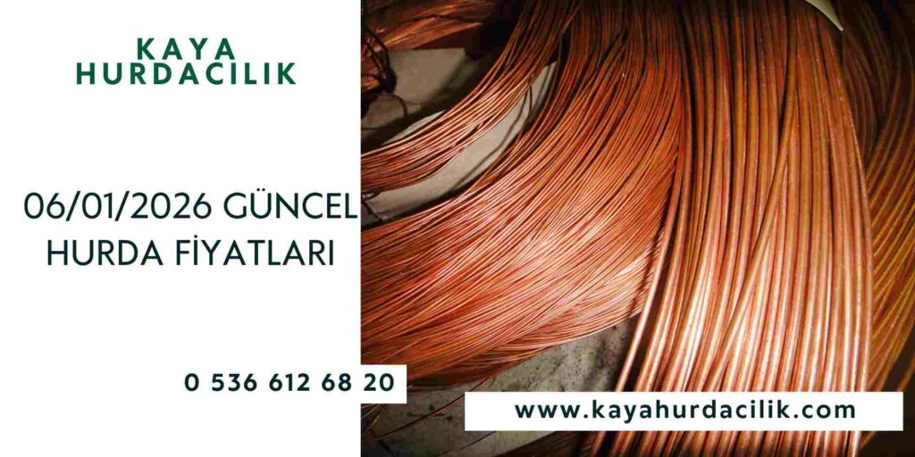 06/01/2026 Güncel Hurda Fiyatları