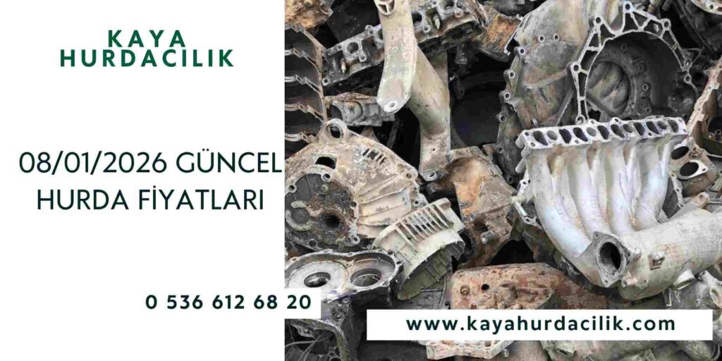08/01/2026 Güncel Hurda Fiyatları