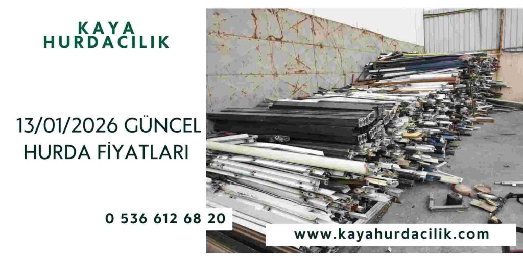 13/01/2026 Güncel Hurda Fiyatları