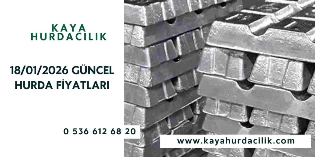 18/01/2026 Güncel Hurda Fiyatları