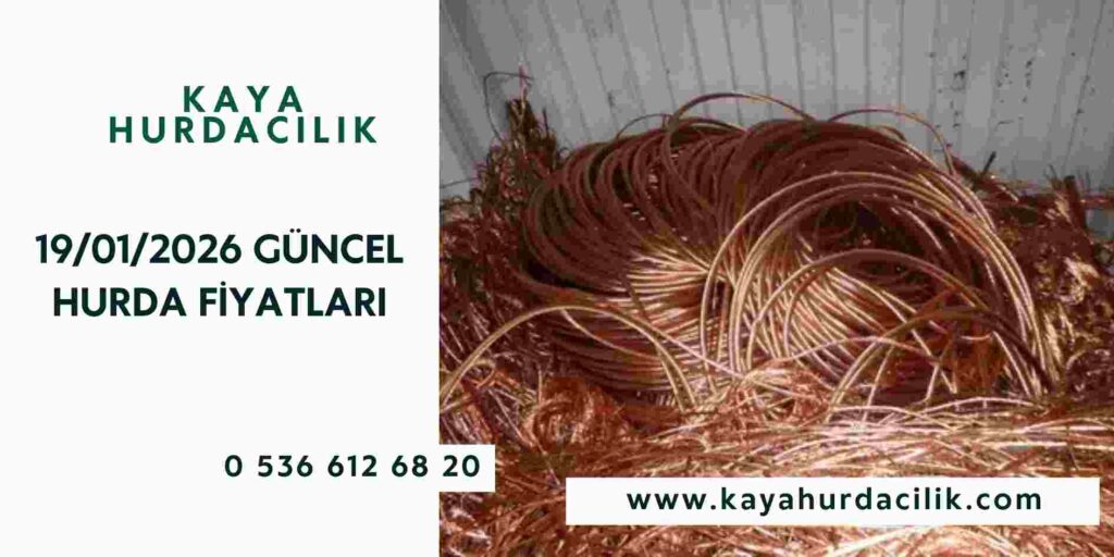 19/01/2026 Güncel Hurda Fiyatları