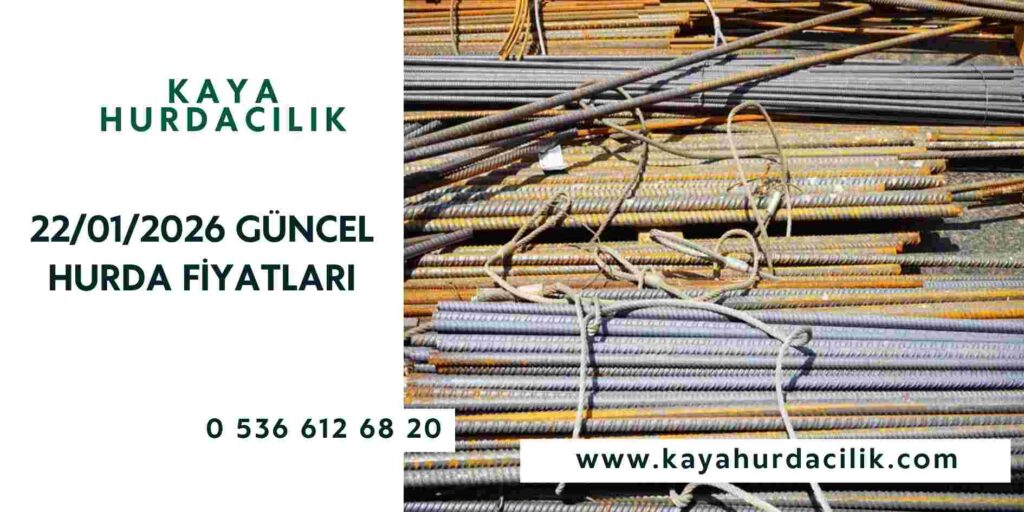 22/01/2026 Güncel Hurda Fiyatları