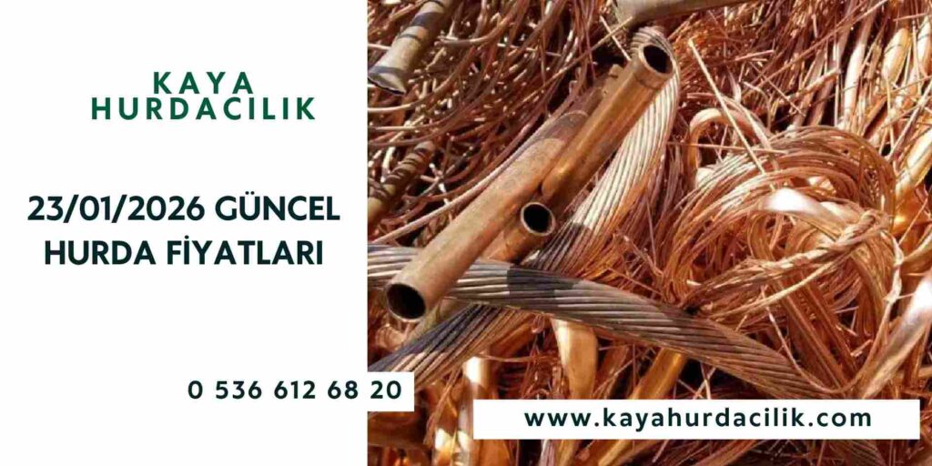 23/01/2026 Güncel Hurda Fiyatları