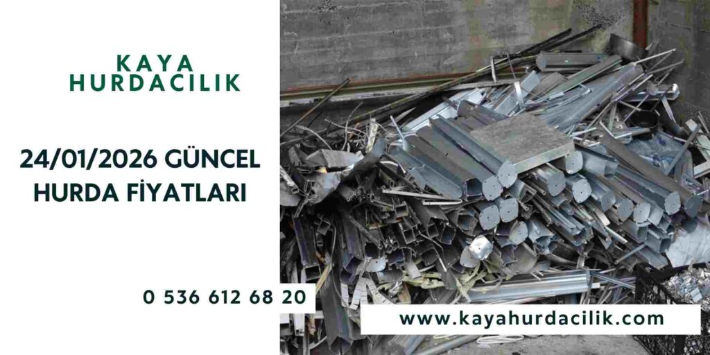 24/01/2026 Güncel Hurda Fiyatları