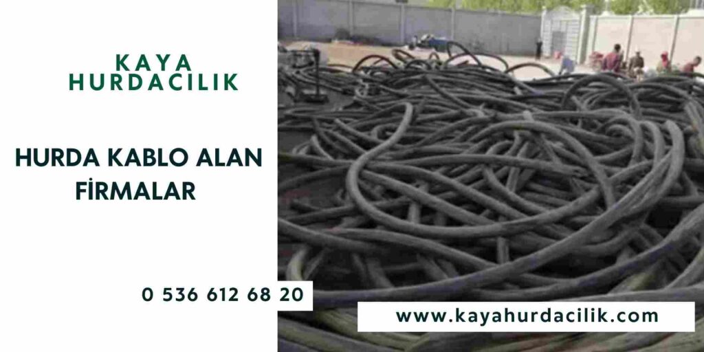 Hurda Kablo Alan Firmalar
