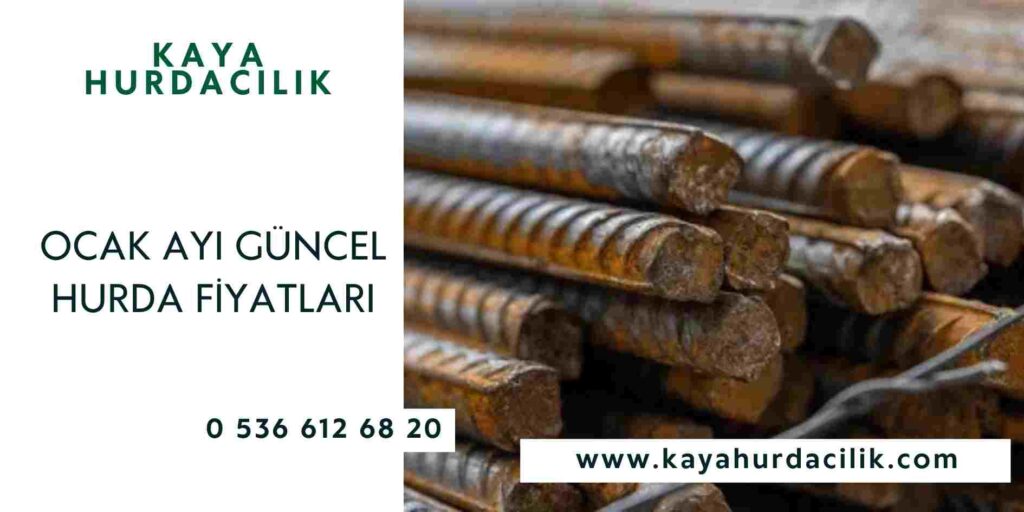 Ocak Ayı Güncel Hurda Fiyatları