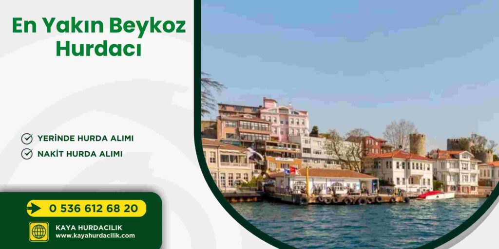 En Yakın Beykoz Hurdacı