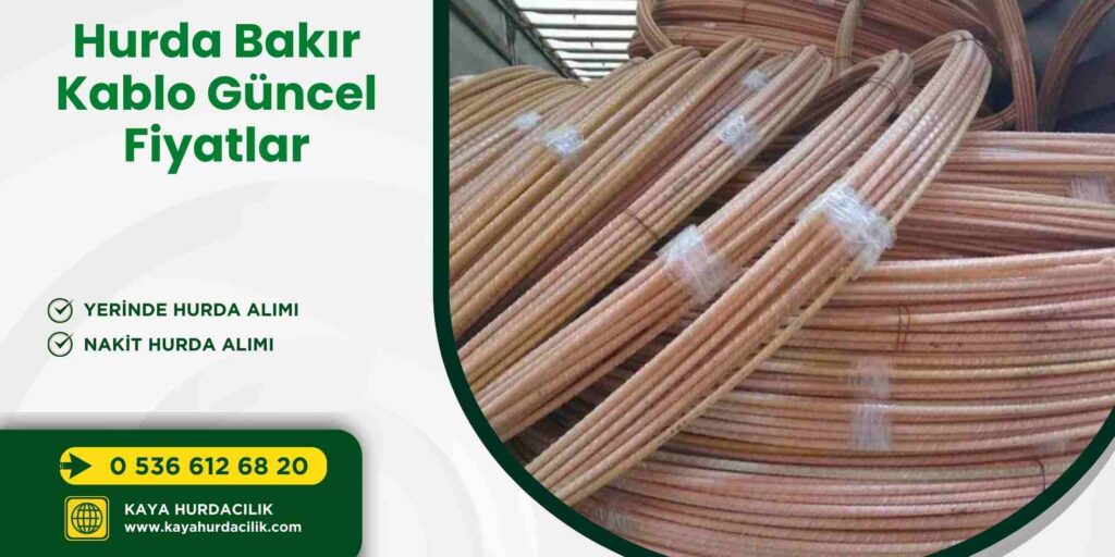 Hurda Bakır Kablo Güncel Fiyatlar