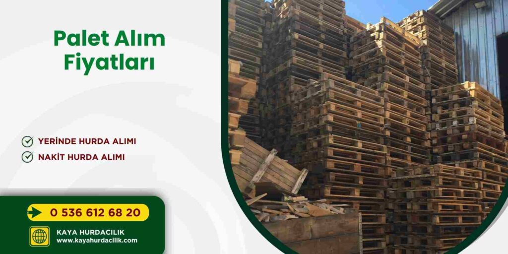 Palet Alım Fiyatları