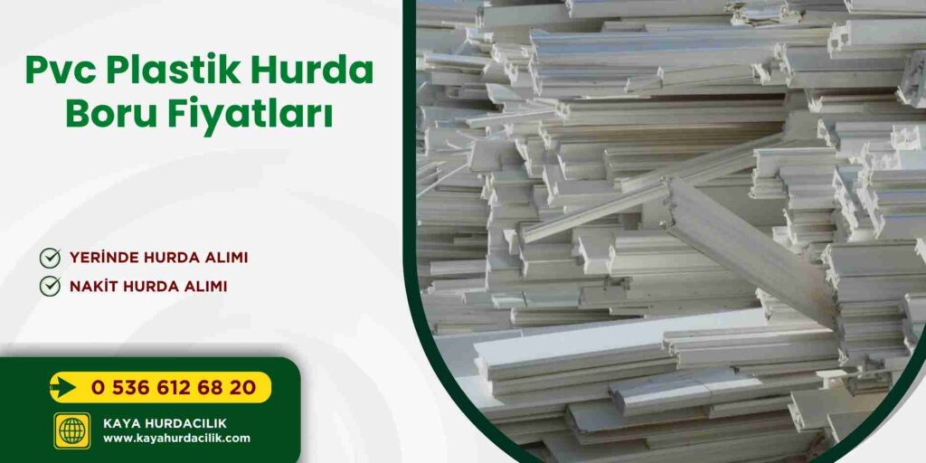 Pvc Plastik Hurda Boru Fiyatları