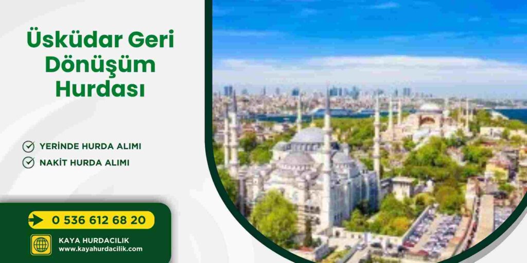 Üsküdar Geri Dönüşüm Hurdası