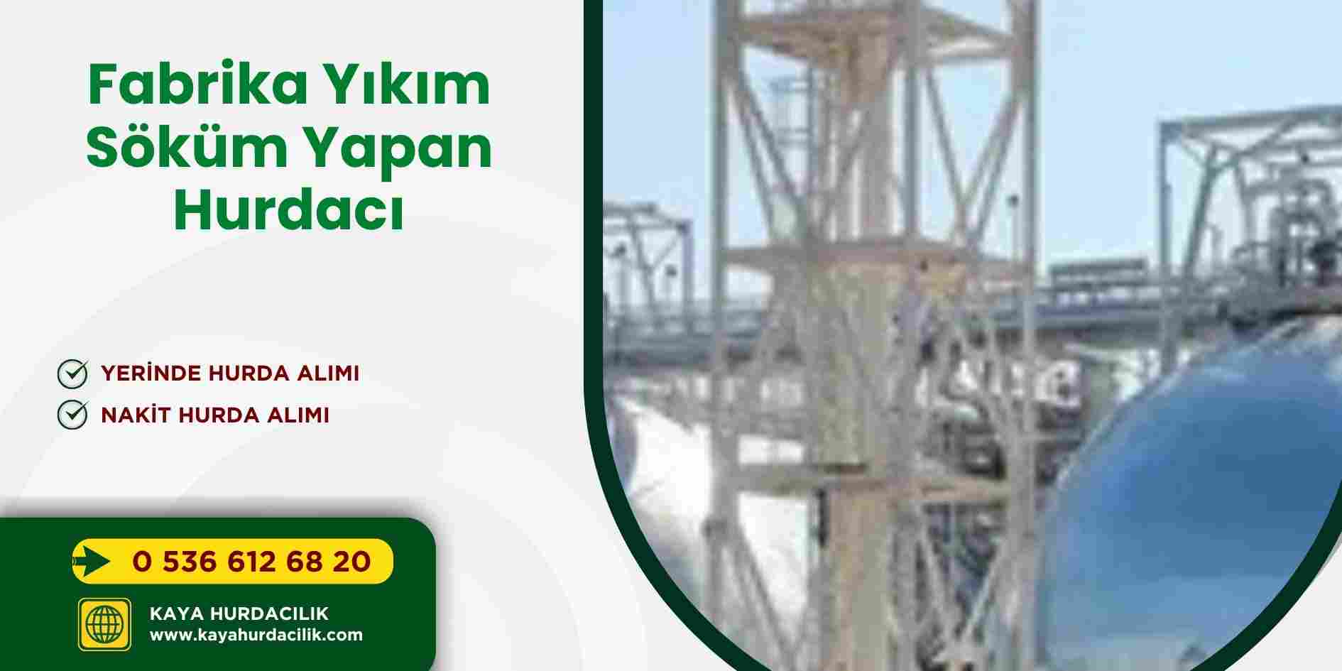 Fabrika Yıkım Söküm Yapan Hurdacı