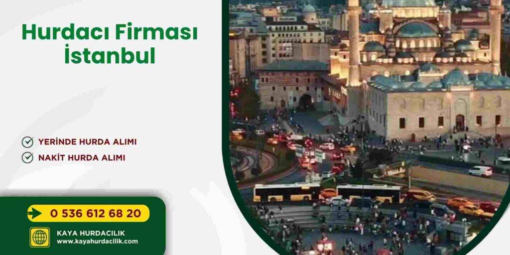 Hurdacı Firması İstanbul