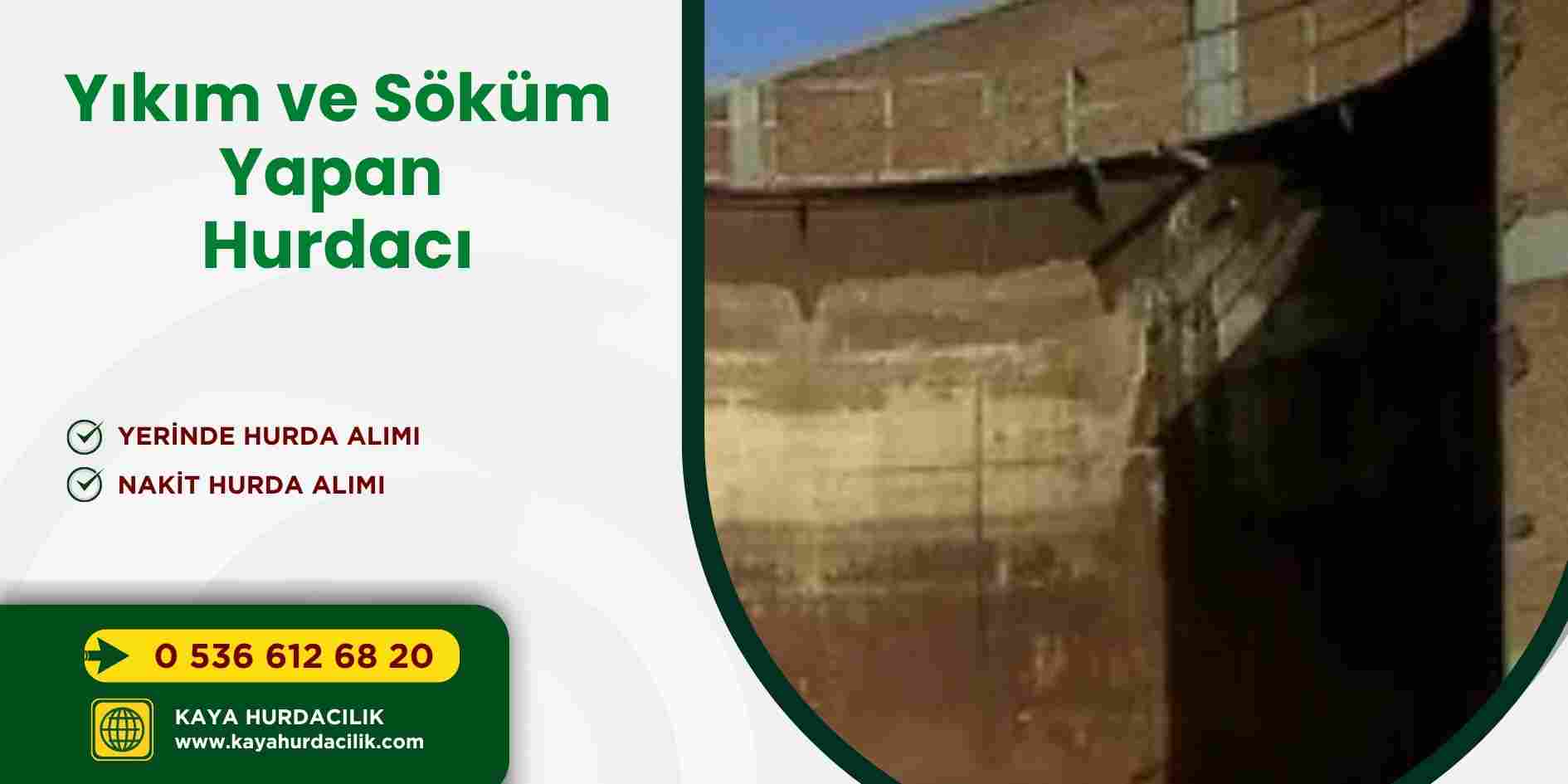 Yıkım ve Söküm Yapan Hurdacı