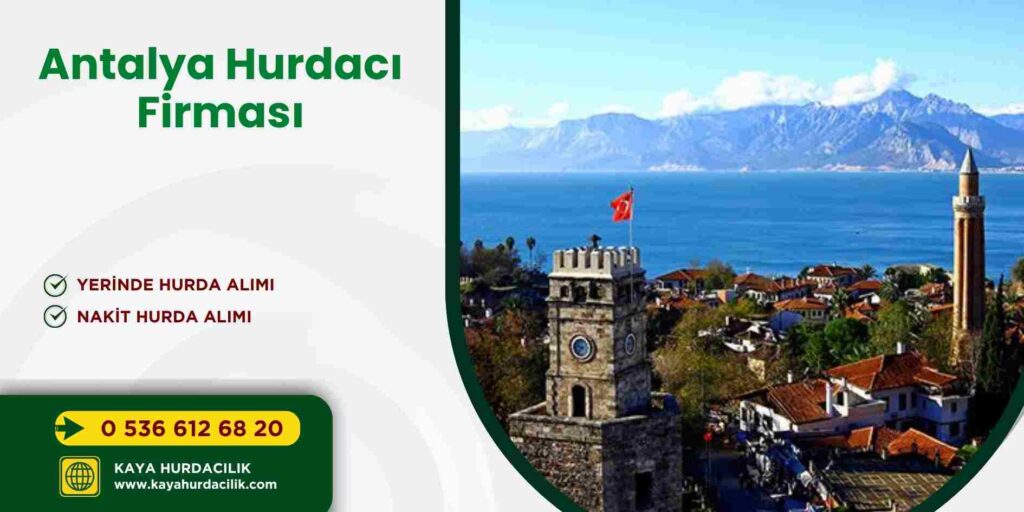 Antalya Hurdacı Firması
