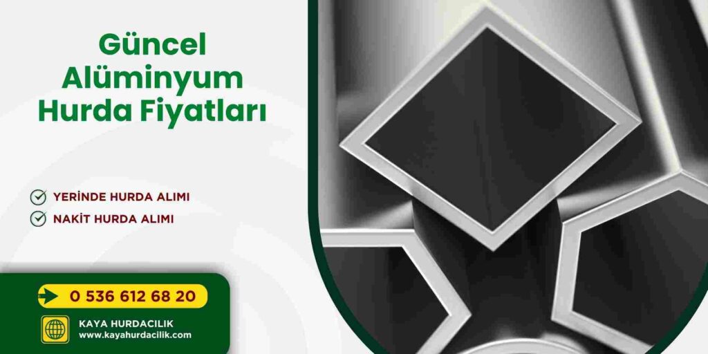 Güncel Alüminyum Hurda Fiyatları