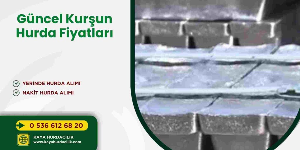 Güncel Kurşun Hurda Fiyatları