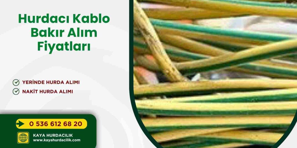 Hurdacı Kablo Bakır Alım Fiyatları