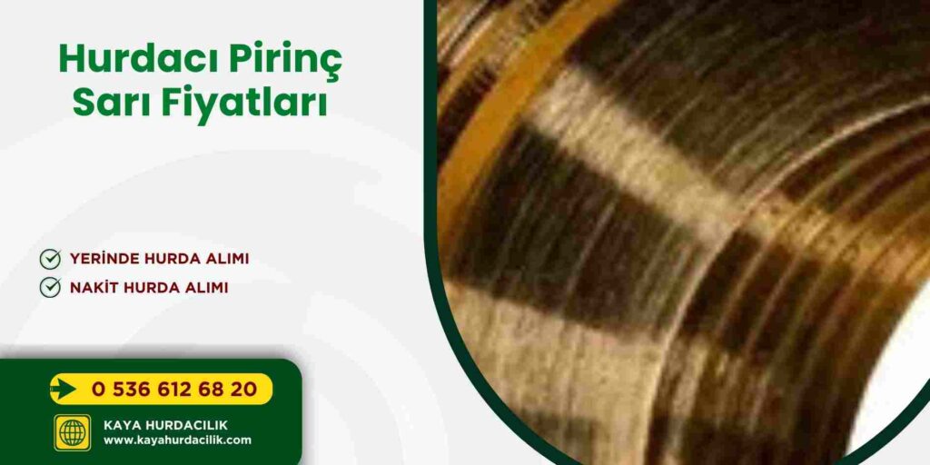 Hurdacı Pirinç Sarı Fiyatları