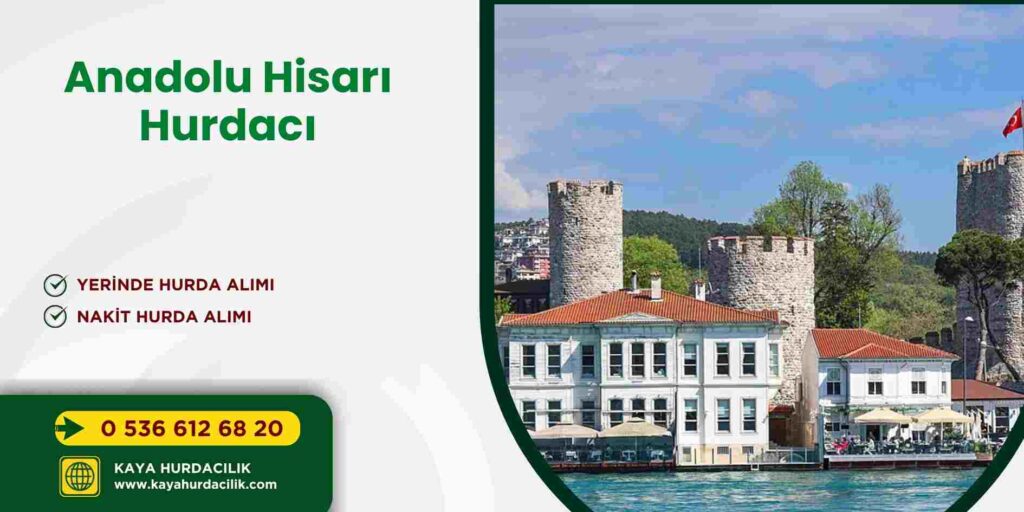 Anadolu Hisarı Hurdacı