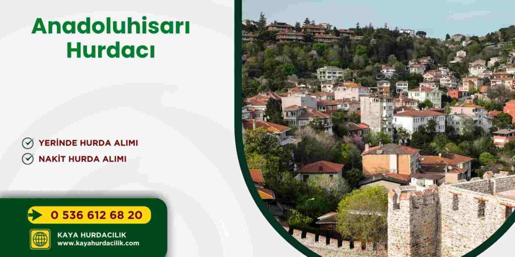 Anadoluhisarı Hurdacı