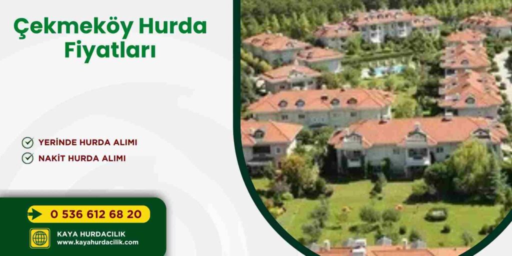 Çekmeköy Hurda Fiyatları