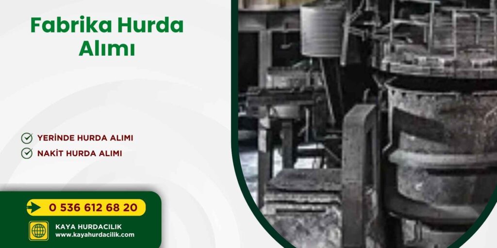 Fabrika Hurda Alımı
