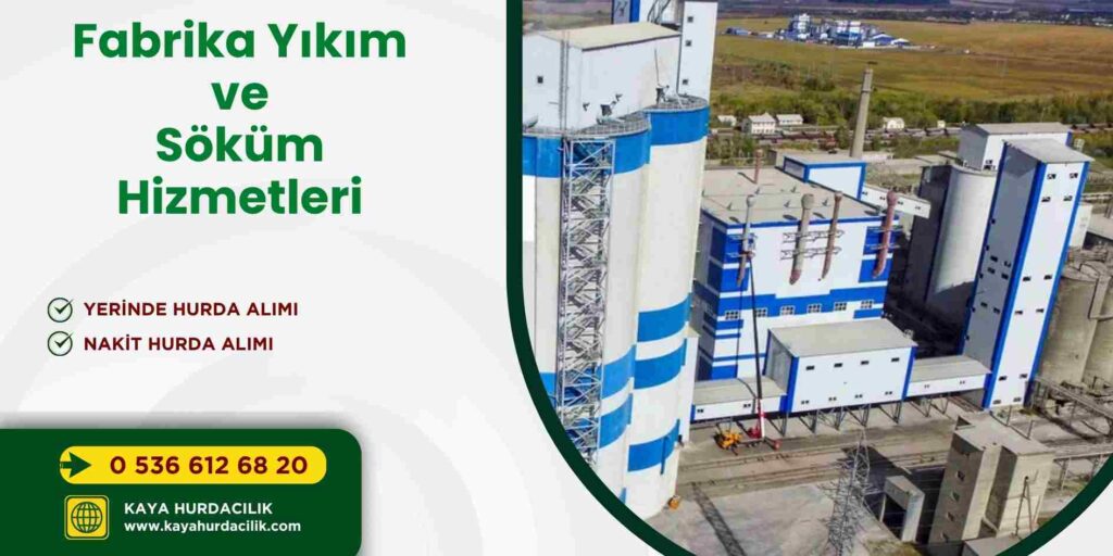 Fabrika Yıkım ve Söküm Hizmetleri