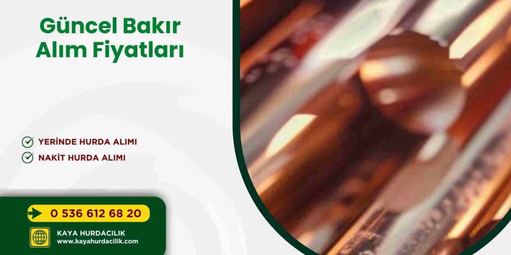 Güncel Bakır Alım Fiyatları
