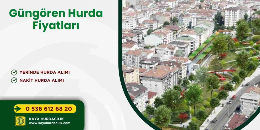 Güngören Hurda Fiyatları