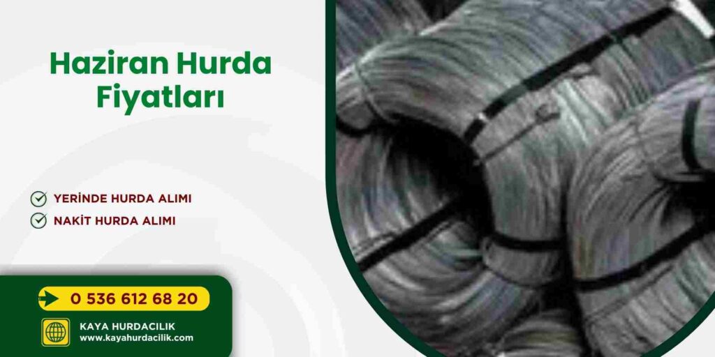Haziran Hurda Fiyatları