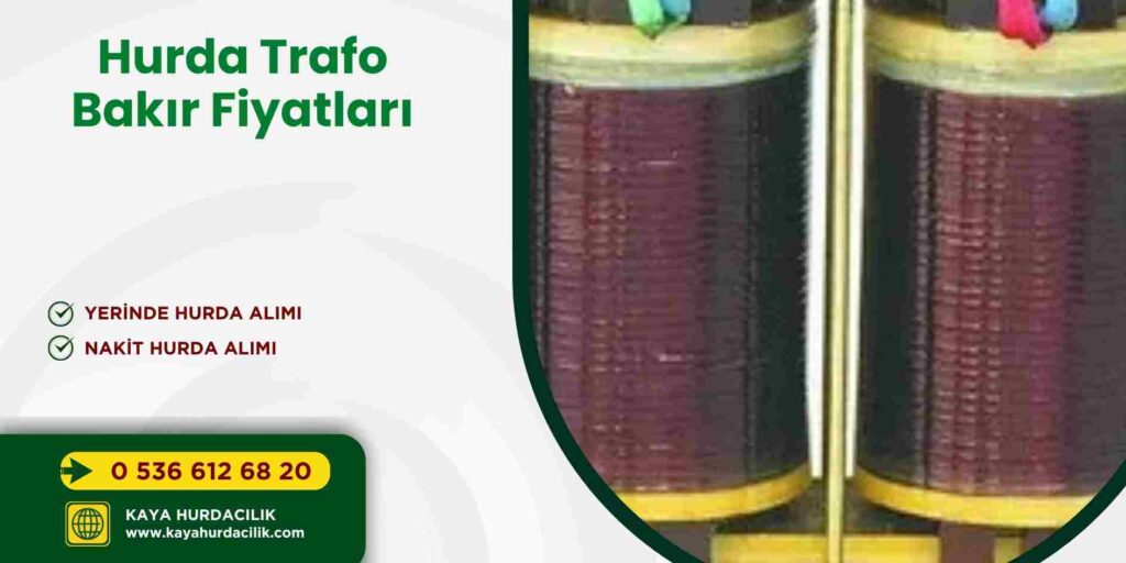 Hurda Trafo Bakır Fiyatları