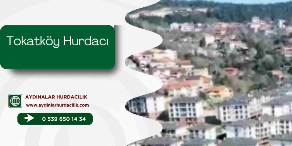 Tokatköy Hurdacı