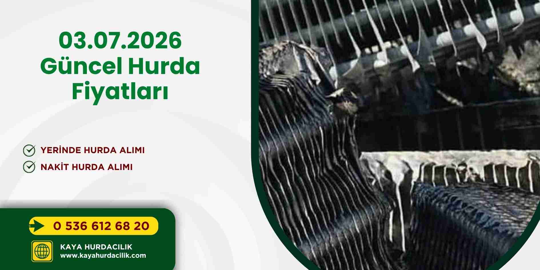 03.07.2026 Güncel Hurda Fiyatları