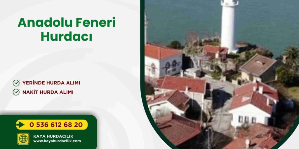 Anadolu Feneri Hurdacı