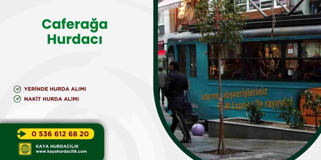 Caferağa Hurdacı