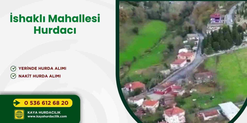 İshaklı Mahallesi Hurdacı