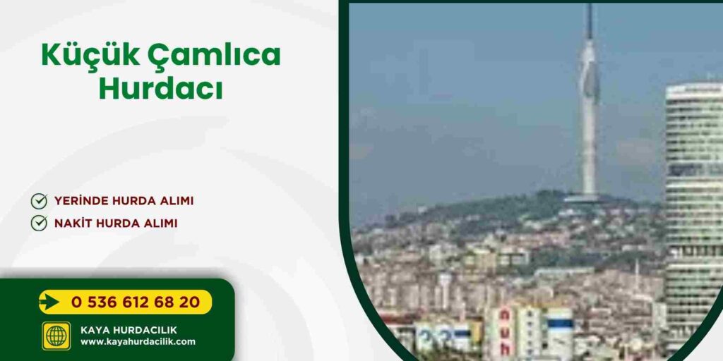 Küçük Çamlıca Hurdacı