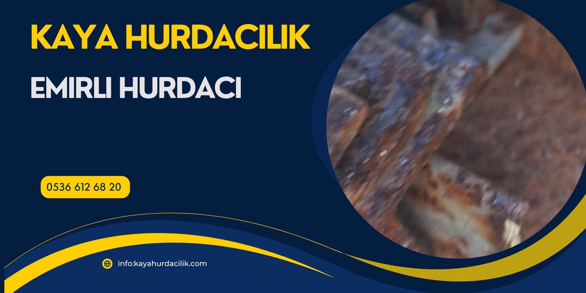 Emirli’de satılacak hurda metaller için Kaya Hurdacılık
